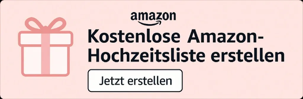 Kostenlose Amazon-Hochzeitsliste erstellen – Jetzt starten